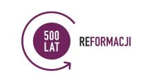 Program jubileuszu 500 lat Reformacji w Polsce