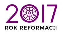 Rok 2017 - Rok Reformacji