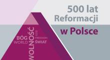 500 lat Reformacji w Polsce