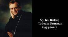 Zmarł śp. ks. bp Tadeusz Szurman